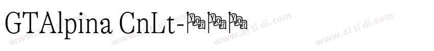 GTAlpina CnLt字体转换 GTAlpina CnLt字体转换